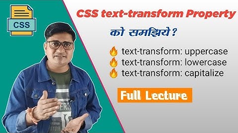 How To Use CSS text-transform | text-transform Property in CSS