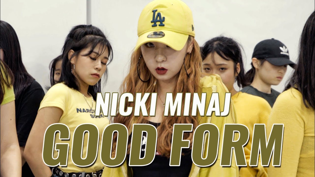 Nicki Minaj - Good Form Choreography Yells | 리듬하츠 걸스힙합 기초반 - YouTube