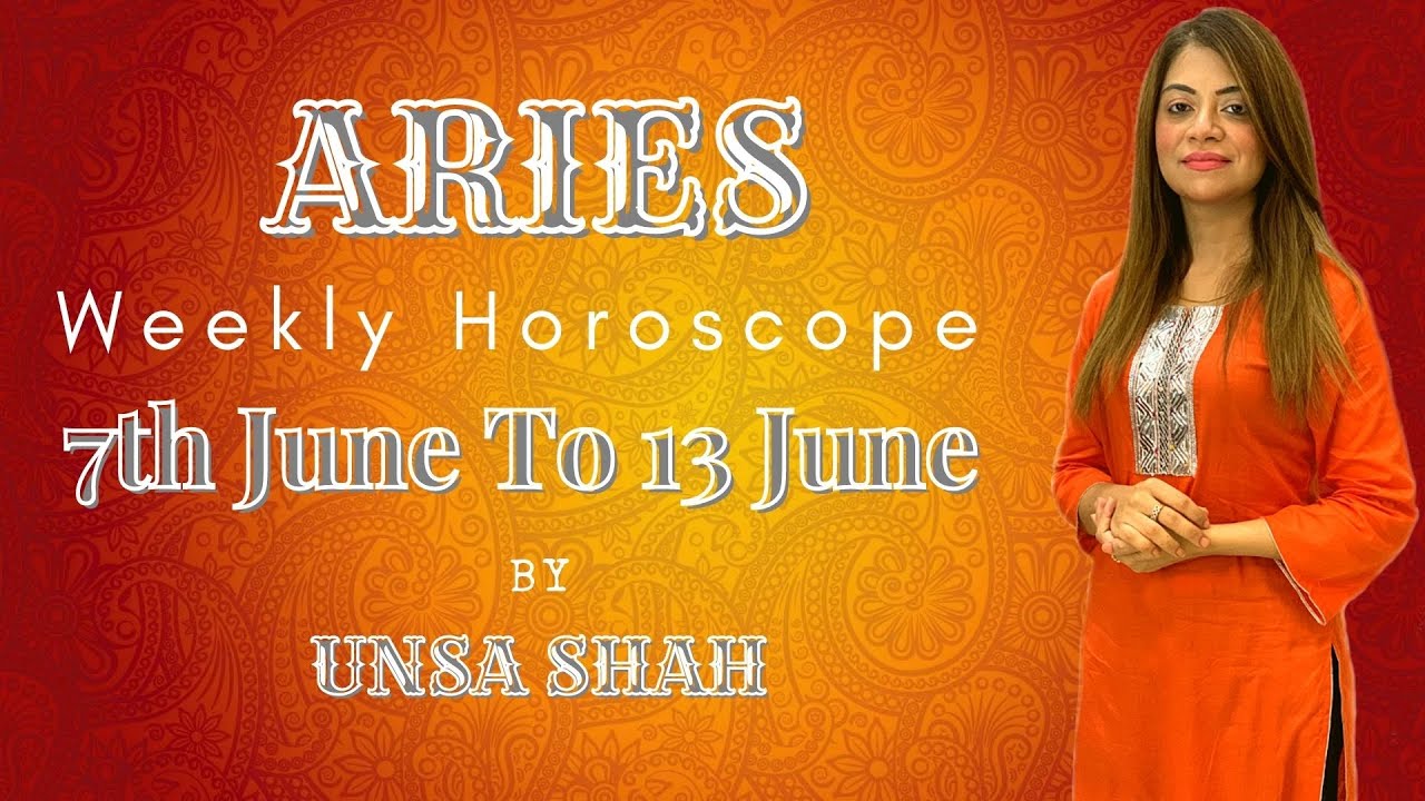 ARIES ♈️ Weekly Horoscope 7th June to 13 June 2021 @Tarot by Unsa Shah