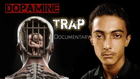 How Your Brain Is Controlling On You | Upcoming Documentary  Dopamine Trap