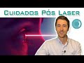 Cuidados após fotocoagulação a laser para doenças da retina