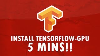 Install Tensorflow-GPU in 5 mins - EASY!!