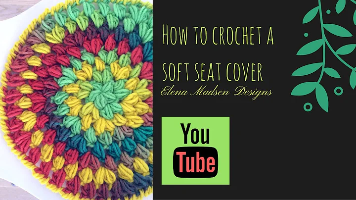 Crochet a Cozy Puff Stitch Seat Cover