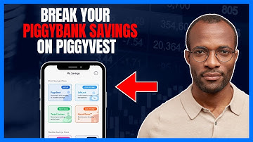 HOW TO WITHDRAW FROM PIGGYVEST PIGGYBANK SAVINGS (BREAK YOUR PIGGYBANK)
