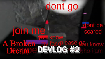 A Broken Dream Devlog #2: First Entity/Monster! | Roblox