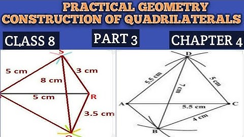 PRACTICAL GEOMETRY //CONSTRUCTION OF QUADRILATERALS//CLASS 8 MATHS //CHAPTER 4