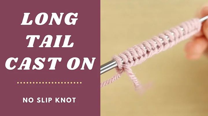 Long Tail Cast On Without Slip Knot | Worked Slowly Step-by-Step for Beginners