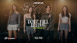 AR3NA - DON'T FALL IN LOVE (feat. PUN) [ LIVE SESSION ]