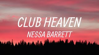 Club Heaven - Nessa Barrett (Lyrics)