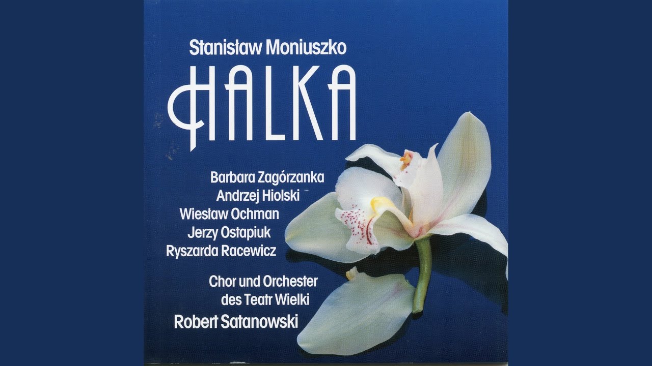 Halka, Act IV: Vorspiel - Nieszczęsna Halka! Gwałtem tu idzie