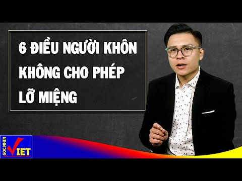 Video 6 điều người khôn không bao giờ cho phép lỡ miệng GNV - youtube