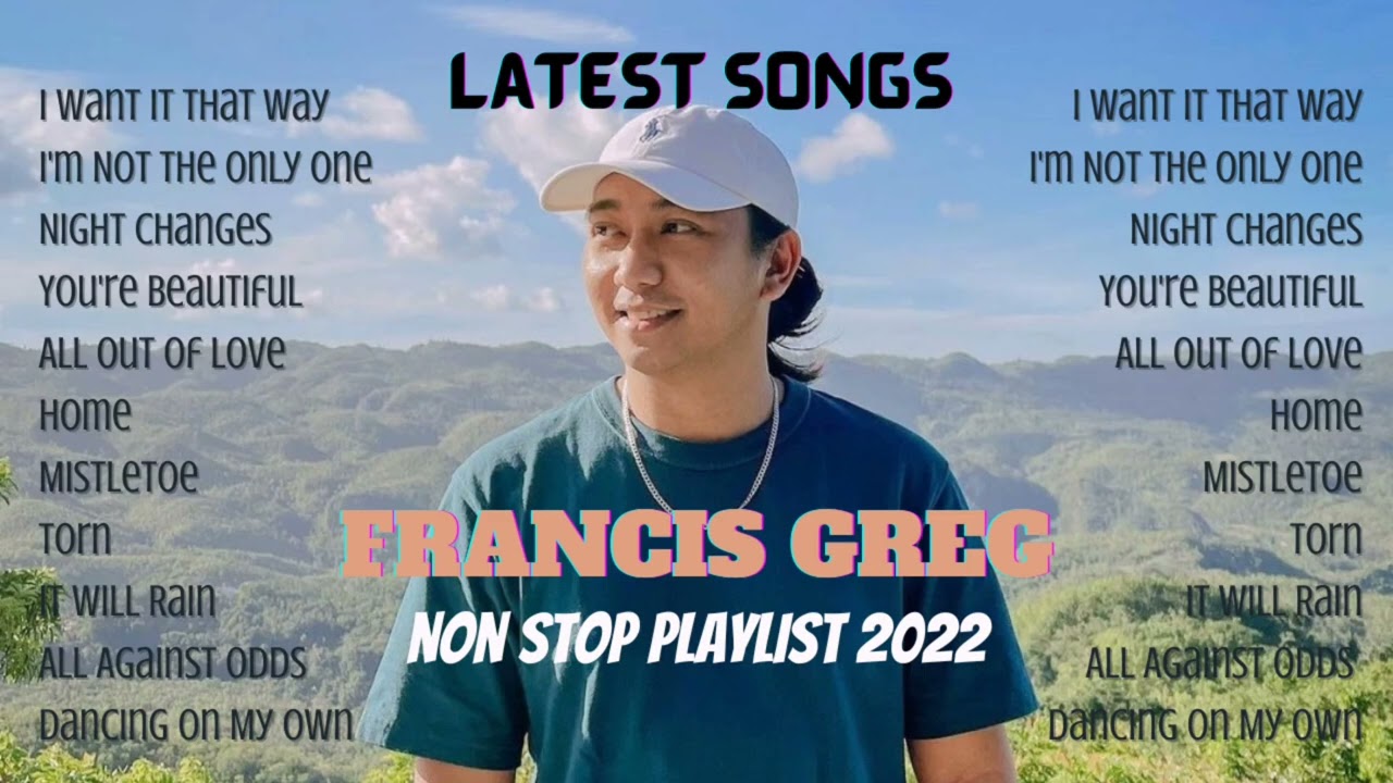 FRANCIS GREG NONSTOP SONGS | Best Songs 2022 | Playlist Song Cover