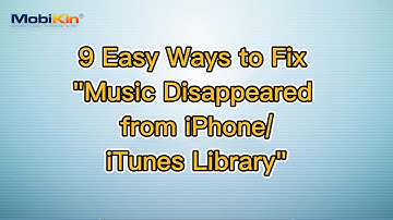 9 Easy Ways to Fix "Music Disappeared from iPhone/iTunes Library"