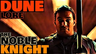 Duncan Idaho: The Noble Knight | Dune Lore Explained