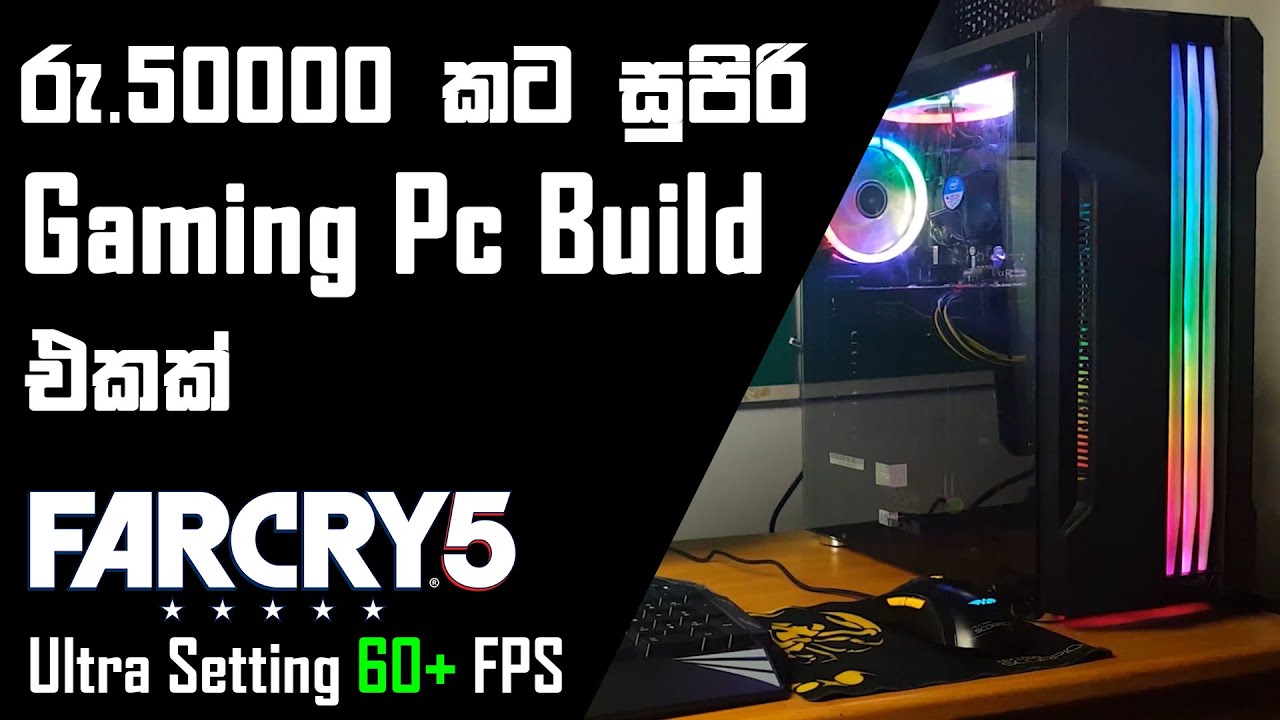 Gaming Pc Build Under Rs Sinhala I5 8gb Rx 470 1 Ssd Youtube