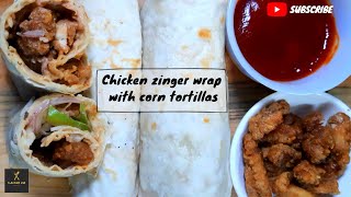 MUST TRY ! ZINGER CHICKEN WRAP WITH CORN TORTILLAS | SIMPLE RECIPE | YUMMY...| KFC STYLE WRAP