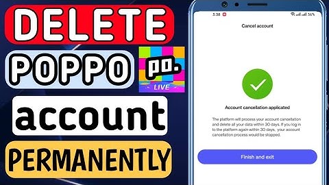 HOW TO DELETE POPPO ACCOUNT PERMANENTLY | DEACTIVATE POPPO ACCOUNT
