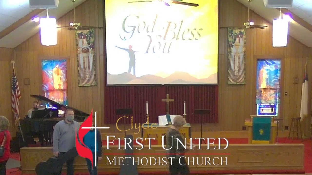 Clyde FUMC Morning Worship Sunday January 24, 2021