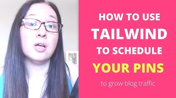 How to Schedule Your Pins Using Tailwind
