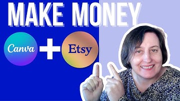 Make Money With Canva | Create Printables And Sell On Etsy