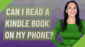 Can I read a Kindle book on my phone?