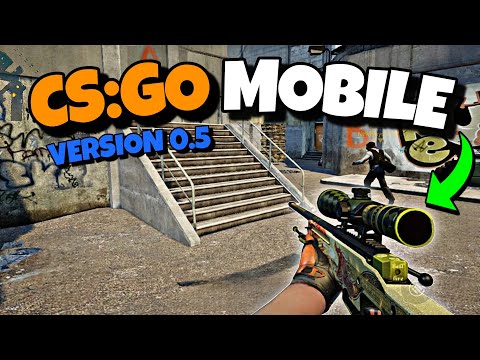 CS:GO MOBILE 0.5