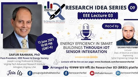 RIS#09: 𝑬𝒏𝒆𝒓𝒈𝒚 𝑬𝒇𝒇𝒊𝒄𝒊𝒆𝒏𝒄𝒚 𝒊𝒏 𝑺𝒎𝒂𝒓𝒕 𝑩𝒖𝒊𝒍𝒅𝒊𝒏𝒈𝒔 𝑻𝒉𝒓𝒐𝒖𝒈𝒉 𝑰𝒐𝑻 𝑺𝒆𝒏𝒔𝒐𝒓 𝑰𝒏𝒕𝒆𝒈𝒓𝒂𝒕𝒊𝒐𝒏 ।। Saifur Rahman, USA