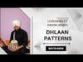 LESSON NO-11 | DADRA SERIES | USEFUL DHLAAN PATTERNS | ONLINE CLASSES AT (+91)8580844863