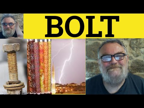 Bolt Meaning Bolt Has Many Meanings Bolt Defined Bolt Examples Essential Vocabulary Bolt