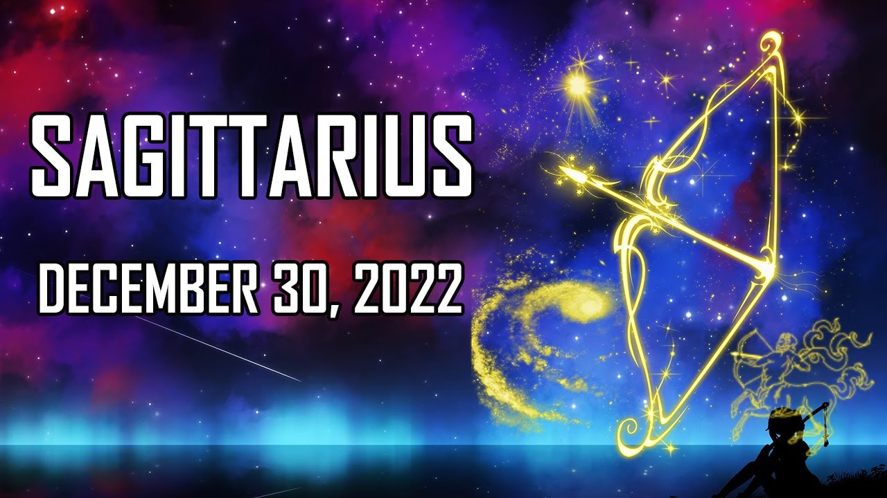 Daily Horoscope Sagittarius ♐ December 30, 2022 YouTube