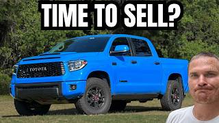 Is It Time To Sell My 2nd Gen Tundra TRD Pro?