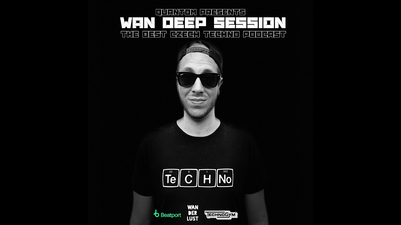 WAN DEEP SESSION #615 (QUANTOM Fitness Workout Vol. XXXXV.) [PEAK TIME - DRIVING TECHNO]