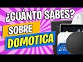 🔴¿Cuánto sabes de domótica? DICCIONARIO DE DOMÓTICA