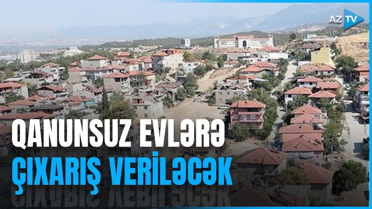 ŞAD XƏBƏR – Qanunsuz evlərə sənəd veriləcək
