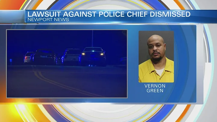 Lawsuit against Newport News police chief dismissed