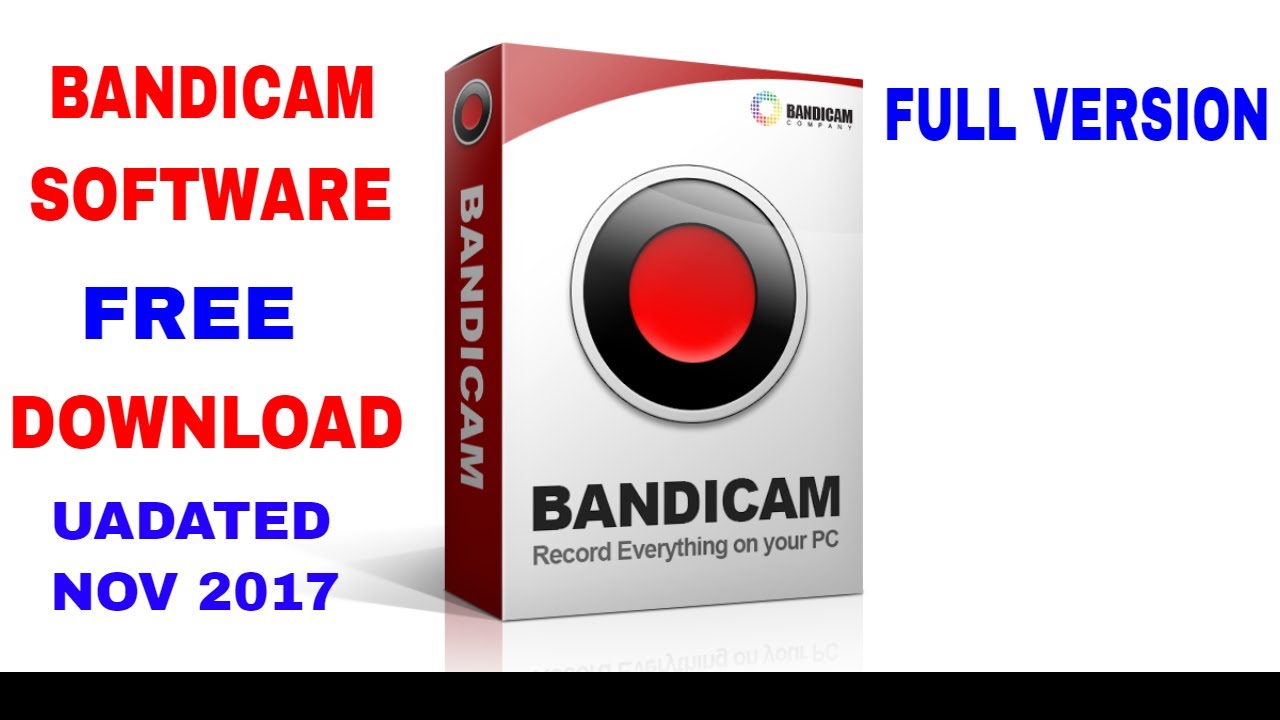 bandicam full version download 2017