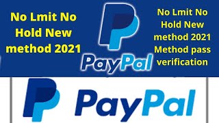 No Lmit No Hold New method 2021 Method pass verification