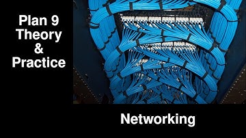 Plan 9 Theory and Practice; Network 2.2