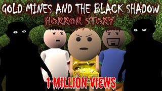 Gold Mines - And The Black Shadow Horror Stories Animated In Hindi Make Joke Horror