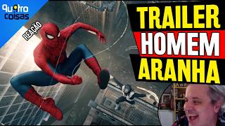 SAIU O TRAILER DE HOMEM-ARANHA - UM NOVO DIA! REAÇÃO AO VIVO E COMENTÁRIOS