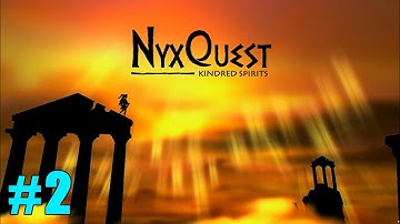 #2 Valley Of The Temple | NYX QUEST Kindred spirit | Gameplay