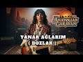 Yanar Ağlarım Süper Bir Bozlak Anatolian Folk Song Psychedelic Cover