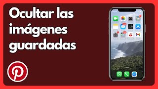 Cómo Ocultar Los Pins Guardados De Pinterest Desde Tu Móvil