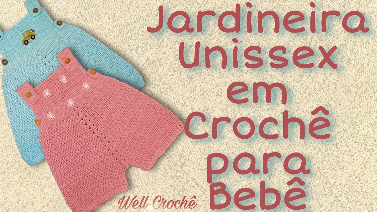 Jardineira Unissex em Crochê  para Bebê