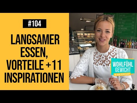 🎧 Langsamer Essen - Vorteile + 11 Inspirationen (Podcast 104) | mareikeawe.de