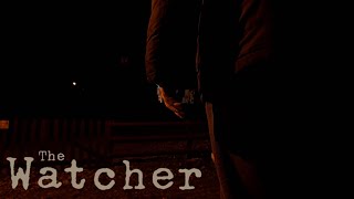 THE WATCHER - Short Horror Film