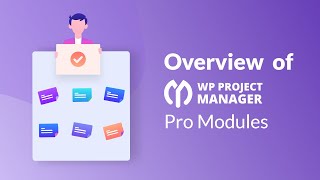 Overview of WP Project manager pro modules.