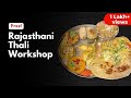 Rajasthani thali workshop by swad cooking