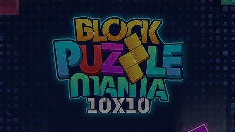 The World Craziest 3D Block Puzzle Mania 1010 - Mobile Android Gaming