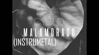 Video thumbnail of "Cyclo/Malamorado (INSTRUMENTAL)"